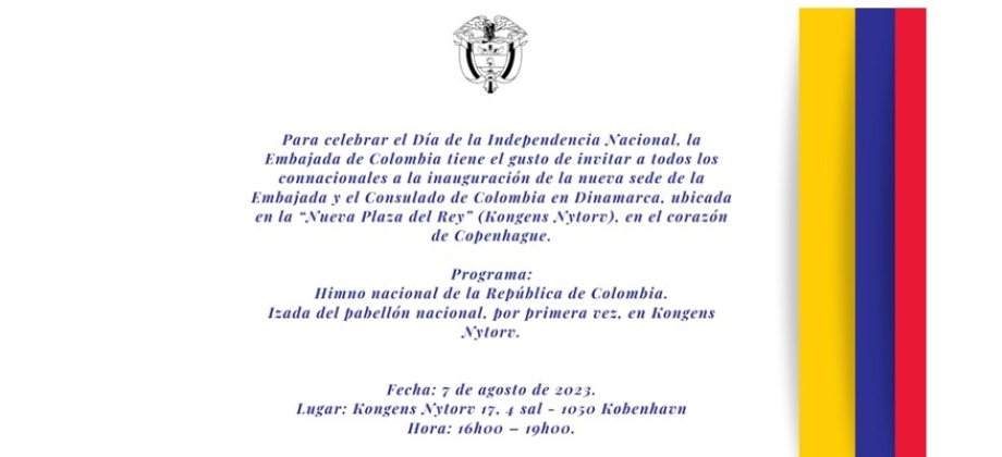 Este 7 de agosto celebra el Día de la Independencia Nacional en la nueva sede de la embajada y el consulado de Colombia en Dinamarca