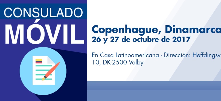 El Consulado de Colombia en Estocolmo realiza Consulado Móvil en Copenhague, Dinamarca, los días 26 y 27 de octubre  